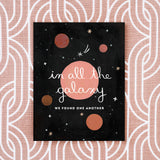 In All The Galaxy Greeting Card