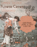 Summer Solstice Flower Crown Evening - A limited seating engagement