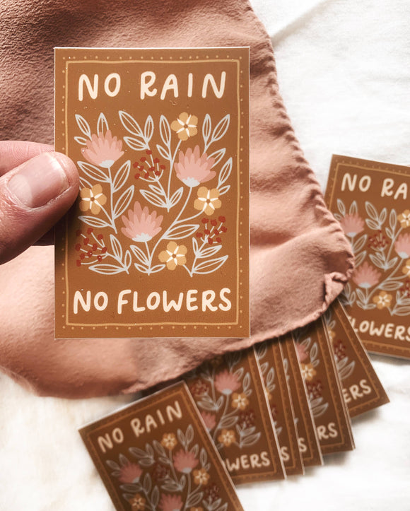 No Rain, No Flowers Floral Vinyl Sticker